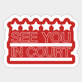 See You In Court Donald Trump Tweet Sticker